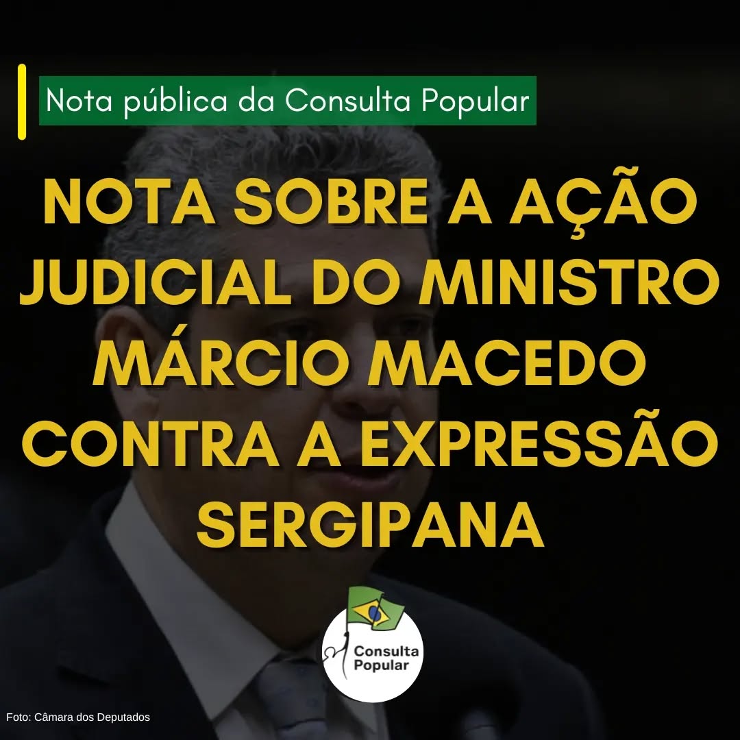 Nota sobre a ação judicial do Ministro Márcio Macêdo contra a Expressão Sergipana